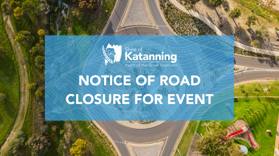 NOTICE OF ROAD CLOSURES FOR EVENT